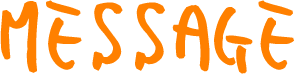 MESSAGE